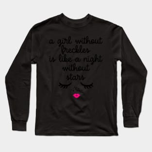 Quotes Freckle For Tween Nage Friend Long Sleeve T-Shirt